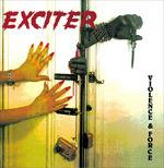 Violence & Force - CD Audio di Exciter