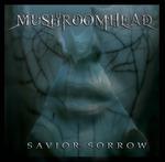 Savior Sorrow - CD Audio di Mushroomhead