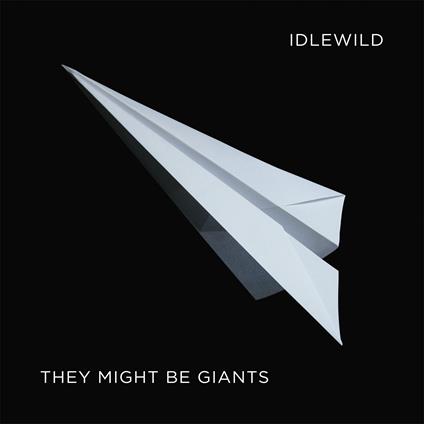 Idlewild: A Compliation - CD Audio di They Might Be Giants
