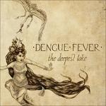 Deepest Lake - CD Audio di Dengue Fever