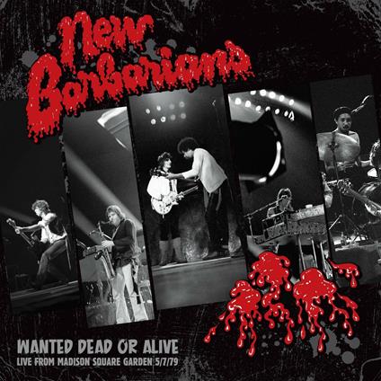 Wanted Dead or Alive - Vinile LP di New Barbarians