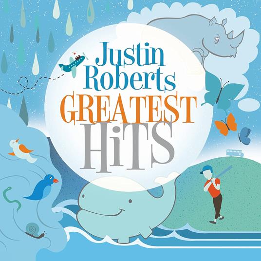 Greatest Hits - CD Audio di Justin Roberts