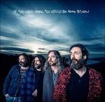 If You Lived Here, You - CD Audio di Chris Robinson
