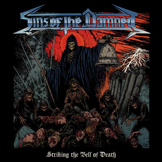 Striking The Bell Of Death - Vinile LP di Sins of the Damned