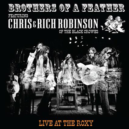 Live at the Roxy - CD Audio di Brothers of a Feather