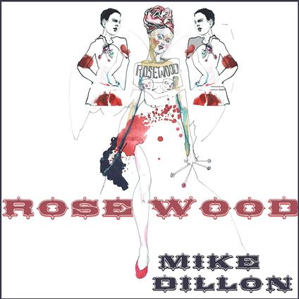 Rosewood - CD Audio di Mike Dillon