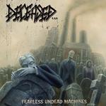 Fearless Undead Machines (2 Lp)