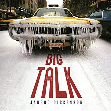 Big Talk - CD Audio di Jarrod Dickenson
