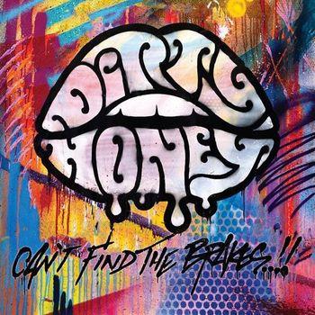 Can'T Find The Brakes (Transparent) - Vinile LP di Dirty Honey