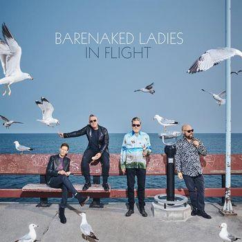 In Flight - CD Audio di Barenaked Ladies