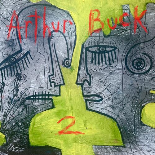 Arthur Buck 2 - Vinile LP di Arthur Buck
