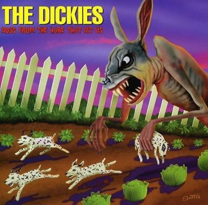Dogs from the Hare That - CD Audio di Dickies
