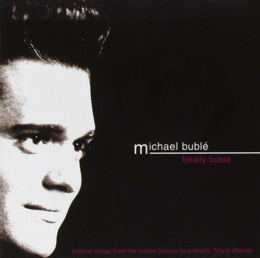 Totally Bublé - CD Audio di Michael Bublé