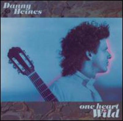 One Heart Wild - CD Audio di Danny Heines