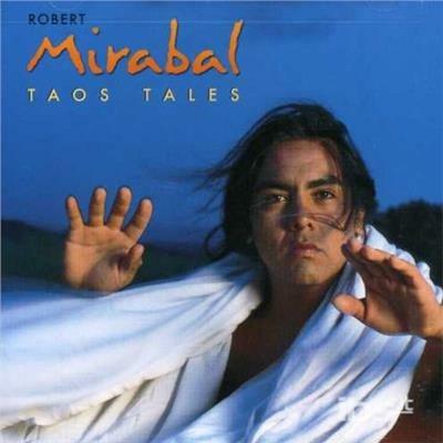 Taos Tales - CD Audio di Robert Mirabal