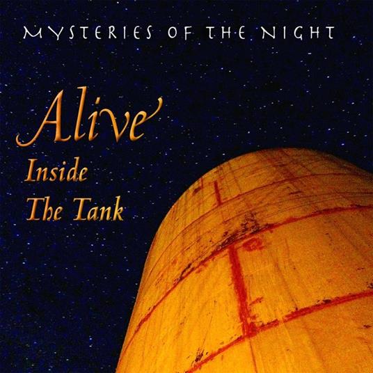 Alive Inside the Tank - CD Audio di Mysteries of the Night