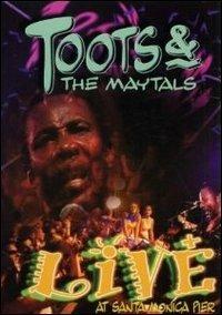 Toots & The Maytals. Live At Santa Monica Pier (DVD) - DVD di Toots & the Maytals
