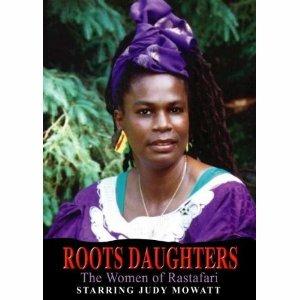 Roots Daughters. The Women of Rastafari (DVD) - DVD