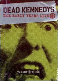 Dead Kennedys. Early Years Live (DVD) - DVD di Dead Kennedys