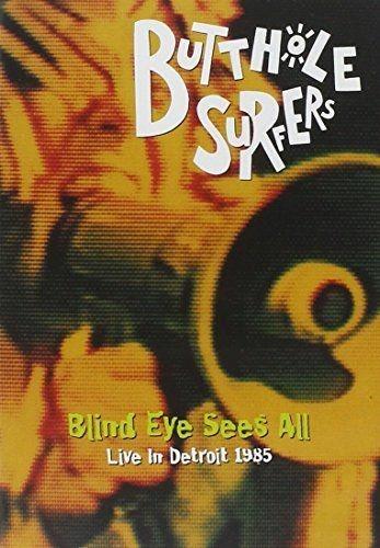 Butthole Surfers. Blind's Eye Sees All (DVD) - DVD di Butthole Surfers