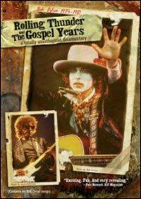 Bob Dylan. Rolling Thunder & The Gospel Years.1975 - 1981 (DVD) - DVD di Bob Dylan