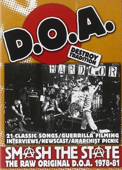 D.O.A. 1978-1983: Smash The State (DVD) - DVD di D.O.A.