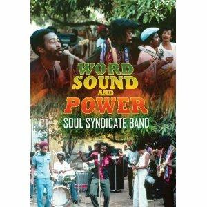 Soul Syndicate Band. Word, Sound And Power (DVD) - DVD di Soul Syndicate