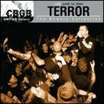 CBGB OMFUG Masters. Live 10-06-2004 - CD Audio di Terror