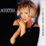 I Stand Alone - CD Audio di Agnetha Fältskog