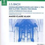 Bach: Choralbearbeitungen aus dem 3. Teil der Clavier-Ubung / Marie-Claire Alain - CD