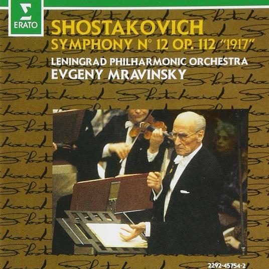 Sinfonia n.12 op.112 - CD Audio di Dmitri Shostakovich,Evgeny Mravinsky,Leningrad Philharmonic Orchestra