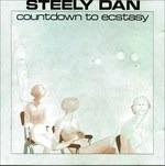 Countdown to Ecstasy - CD Audio di Steely Dan