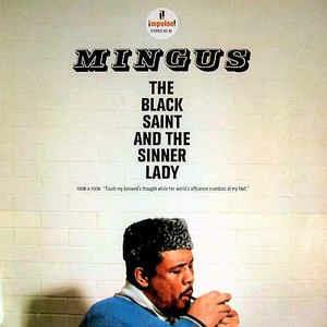 The Black Saint and the Sinner Lady - CD Audio di Charles Mingus