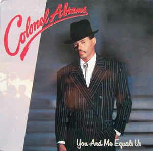 You And Me Equals Us - Vinile LP di Colonel Abrams