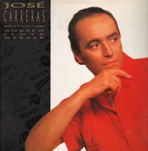 José Carreras Sings Andrew Lloyd Webber - Vinile LP di José Carreras