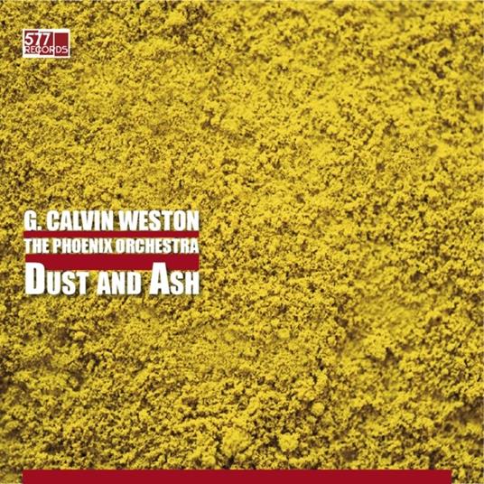 Dust and Ash - Vinile LP di Calvin Grant Weston