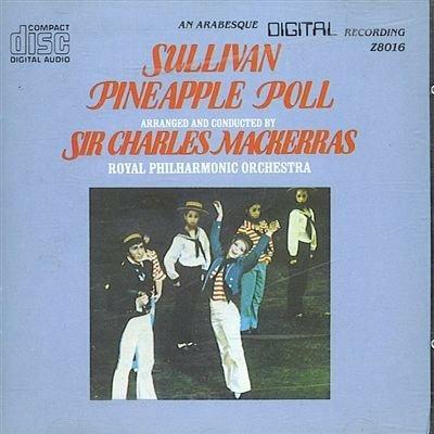 Pineapple Poll (1951) balletto - CD Audio di Arthur Sullivan