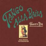 Tango alla Baila - CD Audio di Tangata Rea