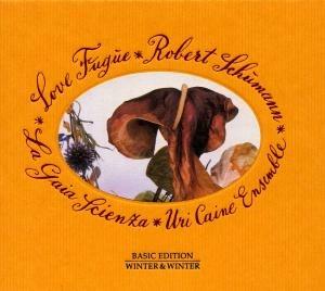 Love Fugue - CD Audio di Robert Schumann,Uri Caine