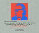 Quartetto op.60 - Quintetto op.34 - CD Audio di Johannes Brahms