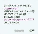 3 Compositions by John Cage - CD Audio di Teodoro Anzellotti