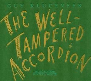 The Well Tempered Accordion - CD Audio di Guy Klucevsek
