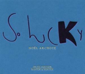 So Lucky - CD Audio di Noël Akchoté