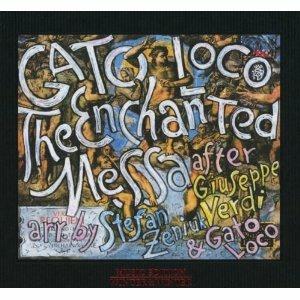 The Enchanted Messa - CD Audio di Stefan Zeniuk,Gato Loco