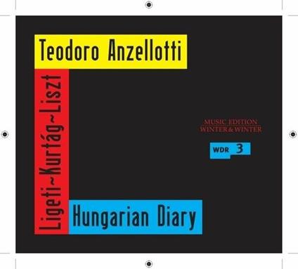 Hungarian Diary - CD Audio di Teodoro Anzellotti