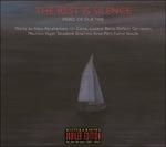 The Rest Is Silence - CD Audio di Luciano Berio,Salvatore Sciarrino,Stefano Gervasoni,Hans Abrahamsen