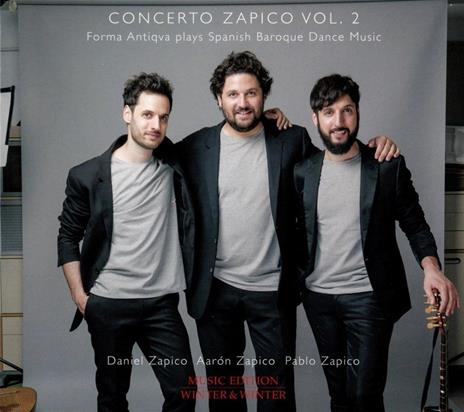 Concerto Zapico vol.2 - CD Audio di Forma Antiqva