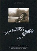 Step Across the Border (DVD)