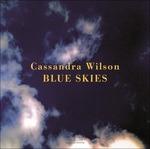 Blue Skies - Vinile LP di Cassandra Wilson