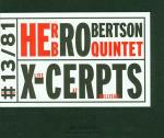 X-cerpts Live at Willisau - CD Audio di Herb Robertson